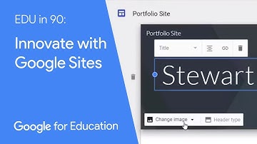 EDU in 90: Innovate with Google Sites