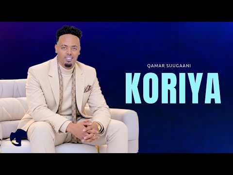 QAMAR SUUGAANI | KORIYA | HEES CUSUB 2026