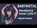 Babymetal - Awadama Fever (Fox Festival 2017 Live) Eng Subs