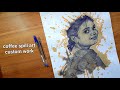 Order work coffee spill art  drawing penart coffeeart