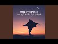 I Hope You Dance (feat. Victoria Rylee Burchfield) (Acoustic)