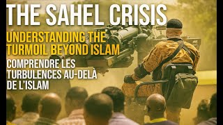 Ub Spiritual Motivation-The Sahel Crisis Understanding The Turmoil Beyond Islam