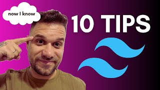 10 Tailwind tips I wish I knew earlier