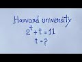 Maths Hack | Only 10% students solve this exponential math olympiad question | 2^t +t =11 |