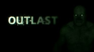 Outlast Episode 1: CODE BROWN!!!