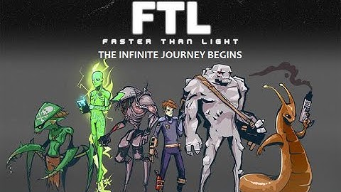 FTL: The Infinite Journey- It Begins!
