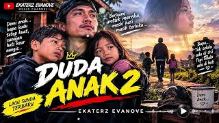🥺 DUDA ANAK 2 | Demi Anak, Bapa Kudu Kuat Walau Haté Masih Luka ❤️ | Lagu Sunda Terbaru 2026