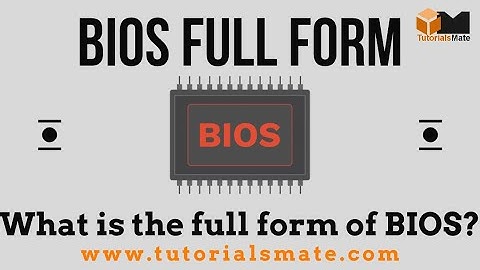 BIOS Full Form: What is BIOS in Computer? | History | Types | Functions | Features and more...