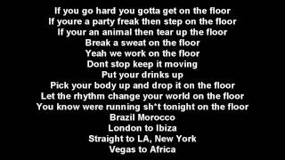 Jennifer Lopez Ft. Pitbull - on the floor + Lyrics