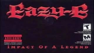 Eazy-E - Impact Of A Legend (Full Album)