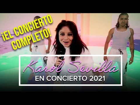 Karol Sevilla - En Concierto 2021 - Completo - Citibanamex Simplicity