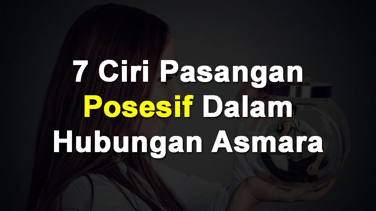 Posesif dalam hubungan