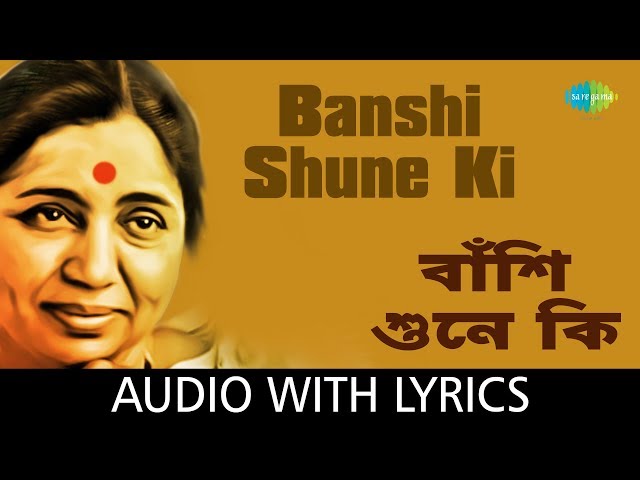 Banshi Shune Ki | Asha Bhosle | R.D.Burman class=