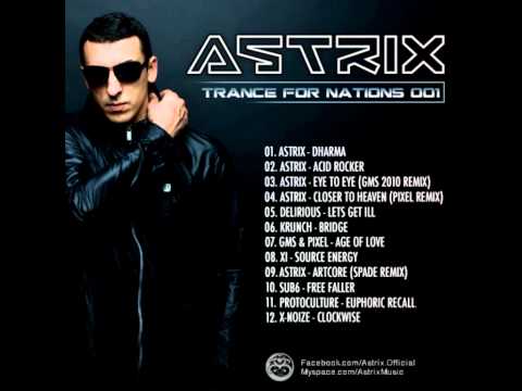 Trance for Nations 1 - Astrix [HQ]