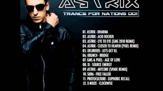 Trance for Nations 1 - Astrix [HQ]