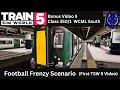 Bonus Video 5: Driving a Class 350/1 on the WCML (Football Frenzy Scenario).