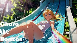Chase the Horizon-🎧 relaxing/chillout/work/study/driving 【作業用BGM】