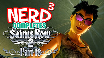 Nerd³ Completes... Saints Row 2  - 18 - Making A Racket