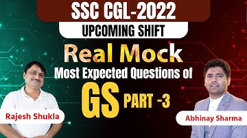 SSC CGL Pre 2022 |Most Expected Questions Of  GS Part-3  | By Shukla Sir