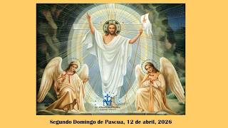Segundo Domingo del Pascua, 12 de abril, 2026