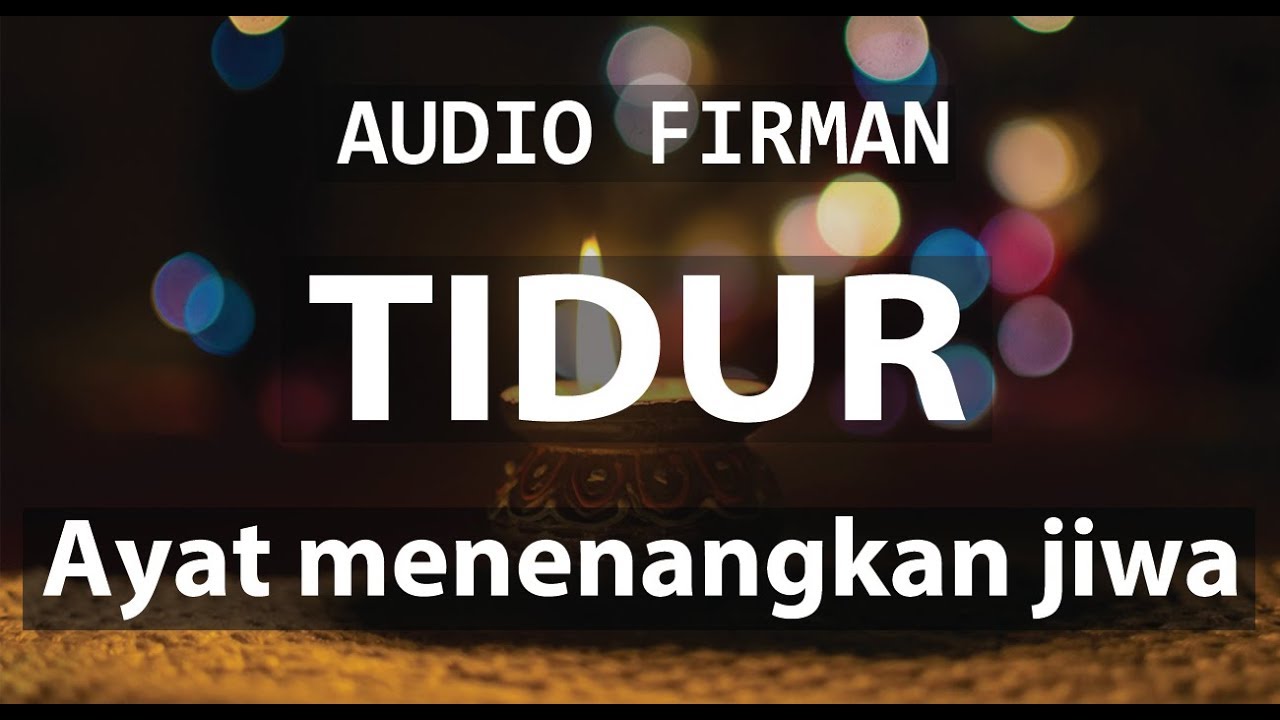 Audio Firman - Ayat Alkitab  Menenangkan Jiwa Saat Tidur