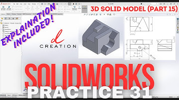 3D Solid Model (Part 15) | SolidWorks CADCam Practice 31 | Beginners Level