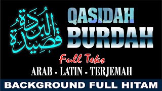 Pembacaan Qasidah Burdah Full Teks Arab, Latin dan terjemahan