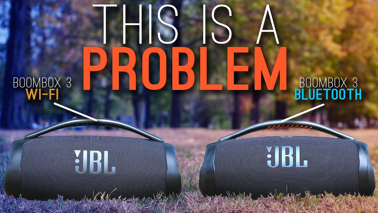 JBL Boombox 3 Wifi vs JBL Boombox 3: This Speaker Is A Problem 