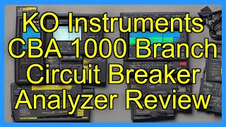 KO Instruments CBA 1000 Branch Circuit Breaker Analyzer Review