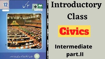 Civics 2nd Year |  Introductory Class | Civics 2nd Year lectures |  F.A Part 2 |