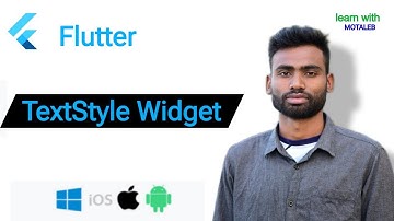 Flutter TextStyle Widget Abdul Motaleb|Learn With Motaleb|Flutter Widget