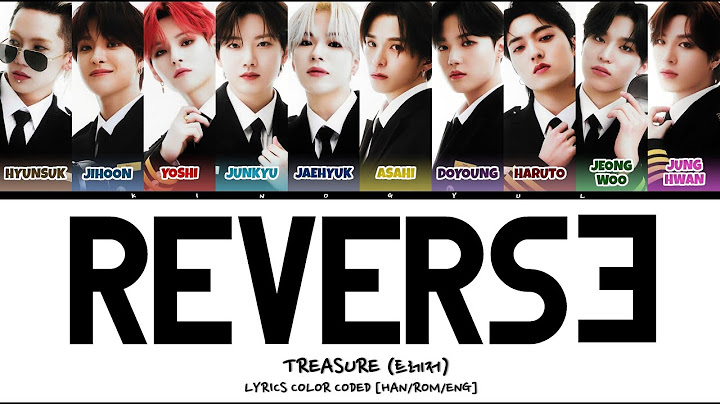 Treasure (トレジャー) - 'Reverse' Lyrics Color Coded [Jpn/Rom/Eng]