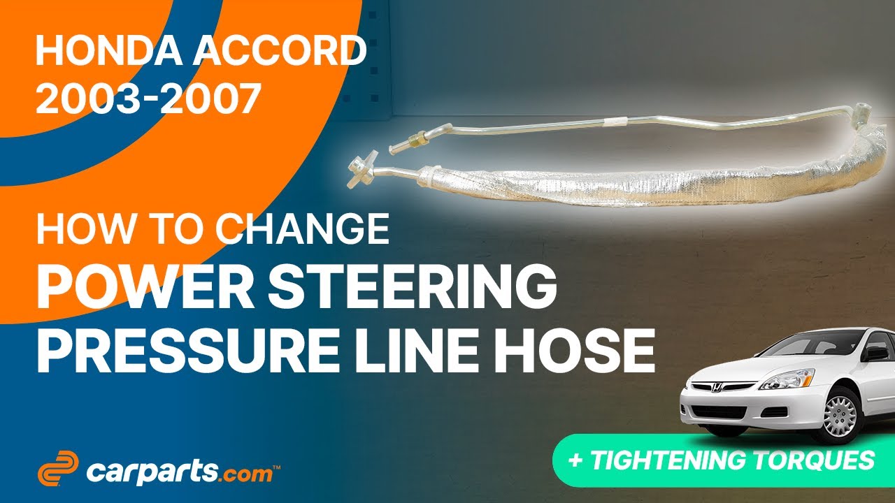 How to replace the Power Steering Pressure line 2003-2007 Honda Accord