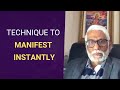 Thoughts Become Things: Technique to Manifest Instantly