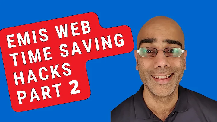 Emis Web Time Saving Hacks Part 2