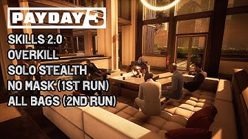PAYDAY 3 (December 2025): New Skills 2.0 Update: Touch The Sky Solo Stealth, Overkill (2 Runs)