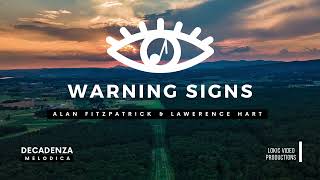Alan Fitzpatrick & Lawrence Hart - Warning Signs (Extended Mix)