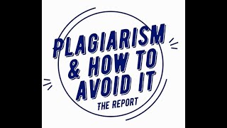Plagiarism Part 3: Reports and Presentations