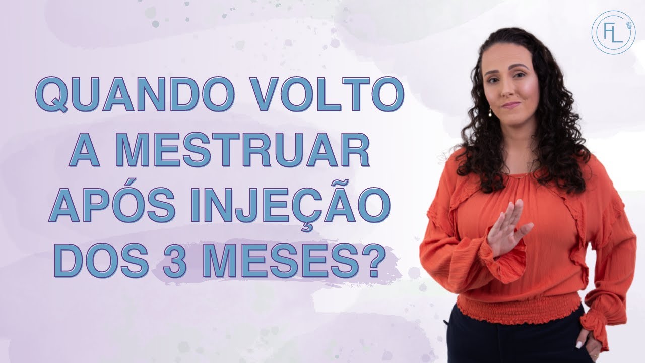Usava injeção de 3 meses. Quanto tempo depois eu volto a menstruar ...