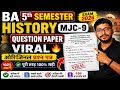 BA 5th Sem History MJC-9 Question Paper 2026 🔥 | इतिहास महत्वपूर्ण प्रश्न पत्र​MJC-9 History BA 5th