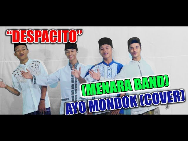 -DESPACITO- Ayo Mondok (Version) - Menara Band (Video Clip) class=