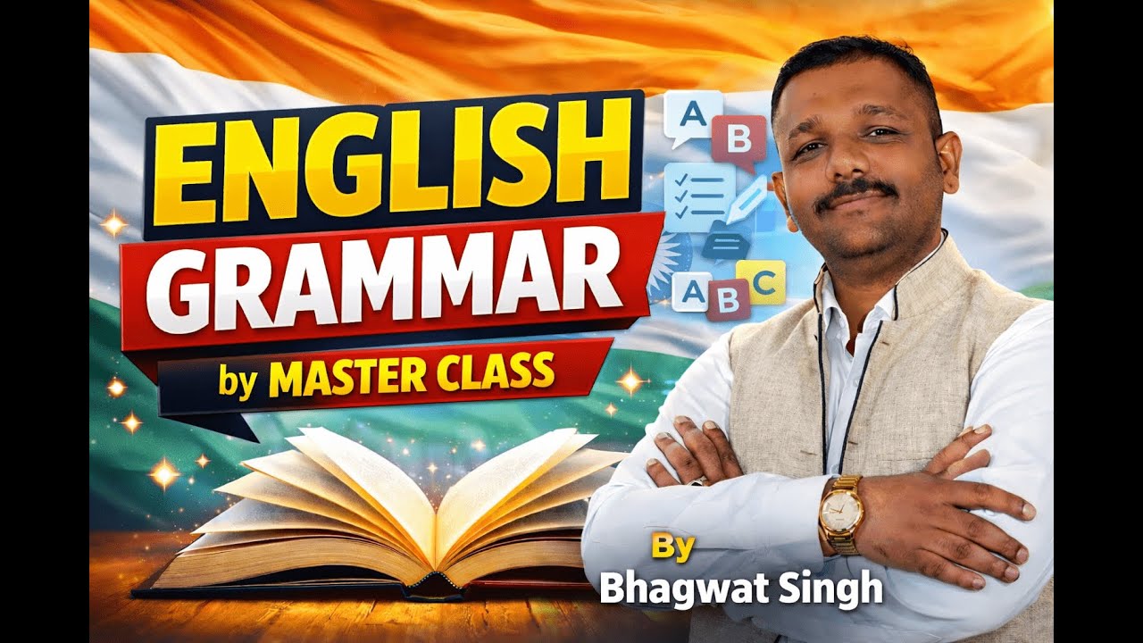 English Grammar Master Class | Complete Grammar for Exams | Bhagwat Singh