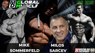 Famous Mike Sommerfeld & Milos Sarcev Pt.2 | MD Global Muscle | S5 E25 Net Worth
