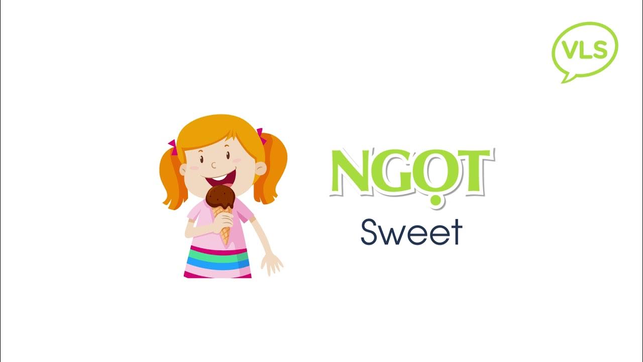 Daily Vietnamese Pronunciation 65 How To Say Sweet In Vietnamese daily-vietnamese-pronunciation-65-how-to-say-sweet-in-vietnamese