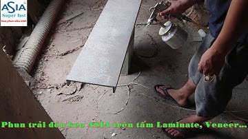 Thi công dán laminate tại xưởng bằng keo phun ASIA