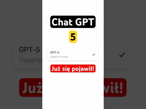 ChatGPT 5 - wreszcie online!