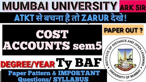 Cost Accounts TYBAF Sem5|2025 Syllabus Imp QUESTION| MUMBAI UNIVERSITYvExam|ARK sir
