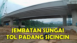 MANTAP! MULAI PEMASANGAN BIG GIRDER JEMBATAN SUNGAI TOL PADANG SICINCIN STA 13