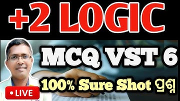 +2 Logic selected MCQ VST 6 |  Logic chse board exam question paper 2025  #logic #hksir #chseodisha