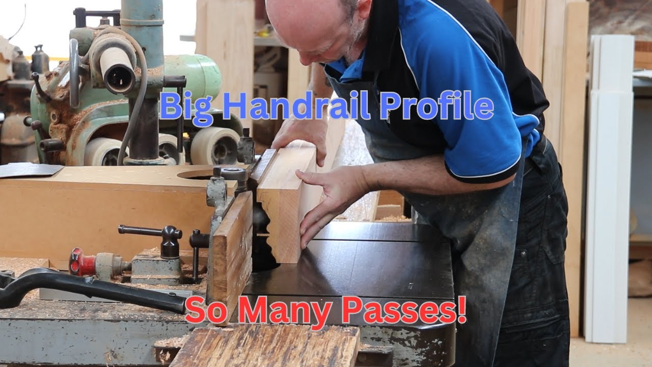 Machining a Big Handrail | Woodworking Projects